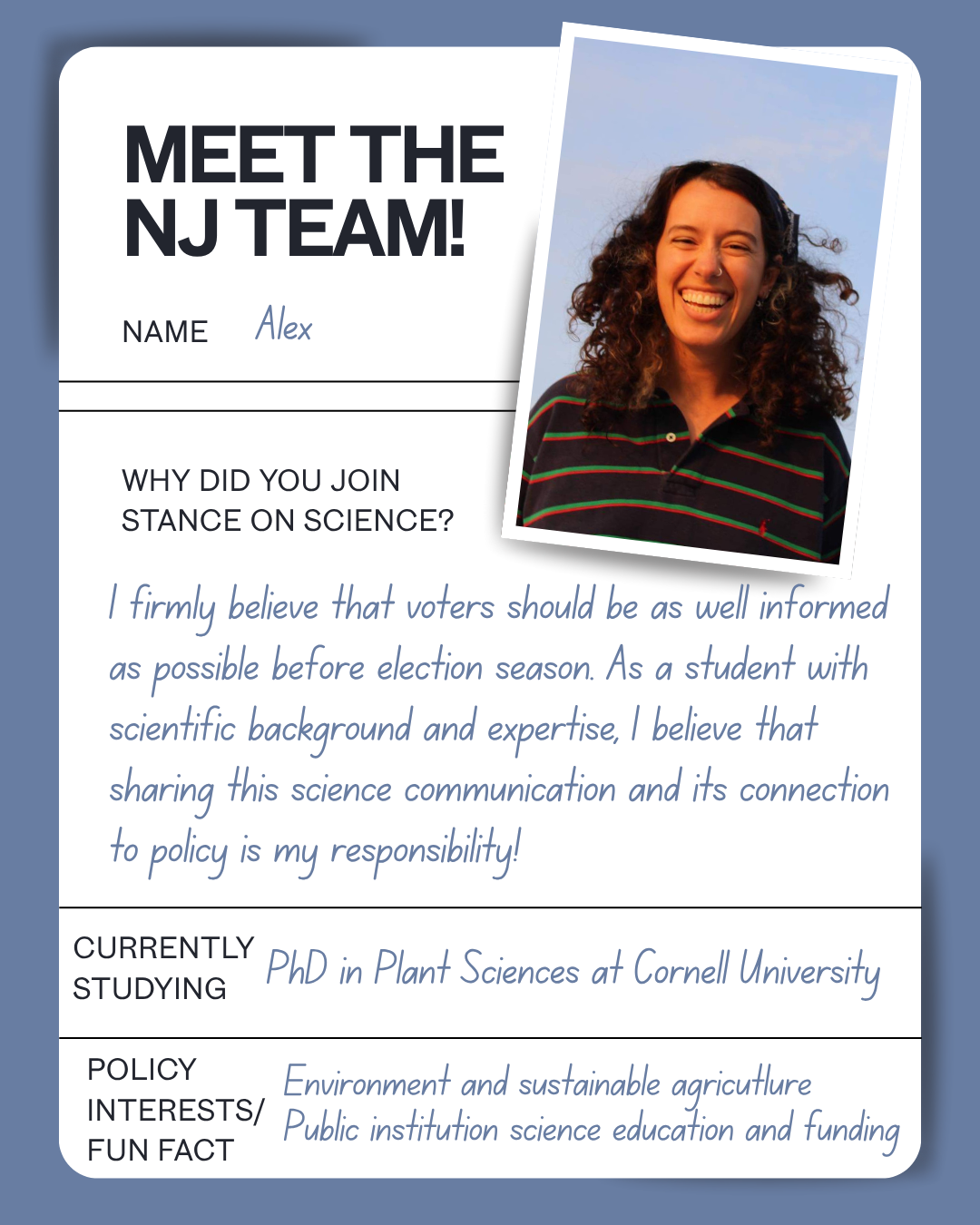Meet the New Jersey team: Alex — PhD student in plant sciences at Cornell University, interested in sustainable agriculture and science education and funding