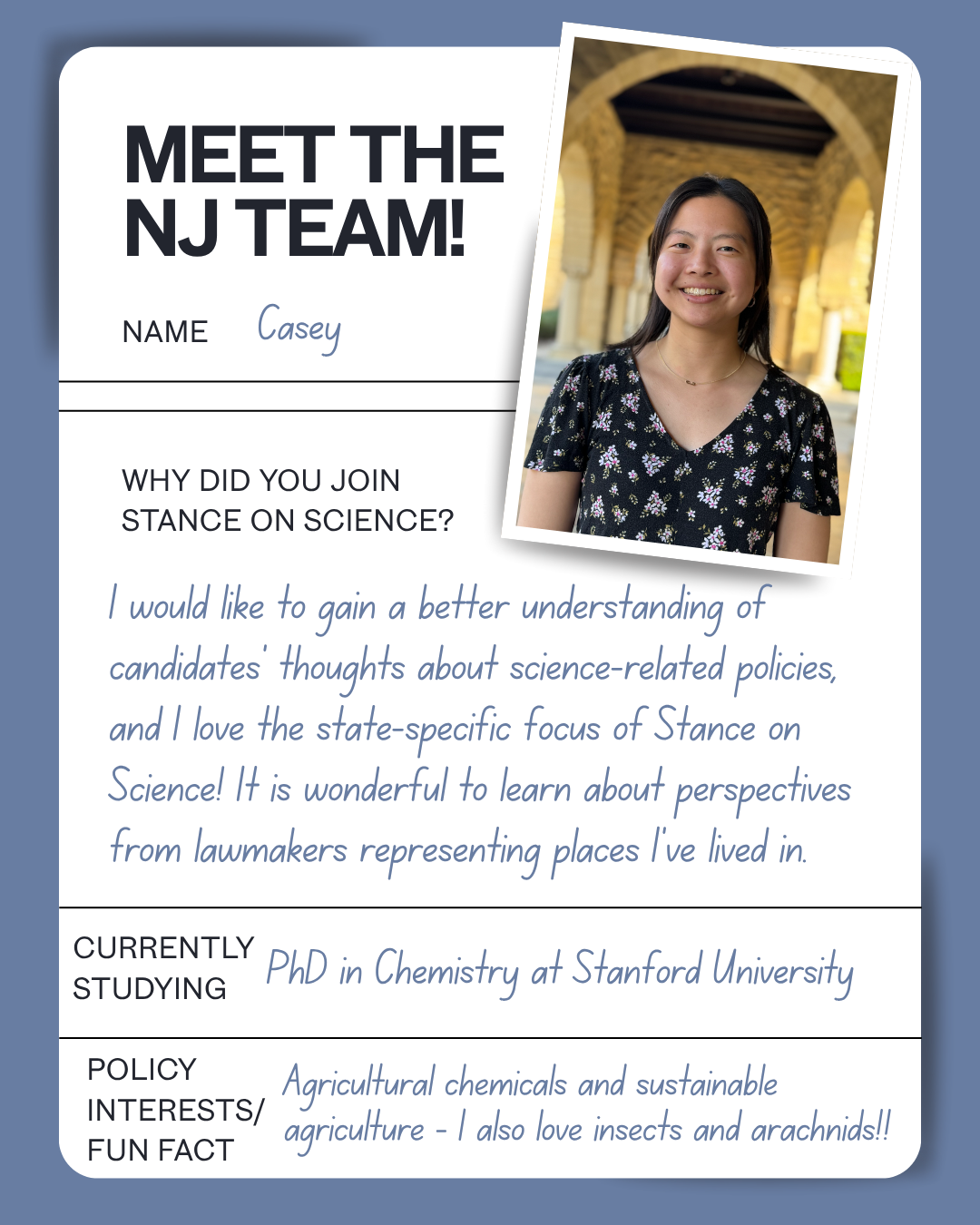 Meet the New Jersey team: Casey — PhD student in chemistry at Stanford University, interested in agricultural chemicals and sustainable agriculture